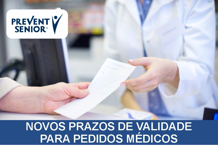 Novos prazos de validade dos pedidos médicos para beneficiários Prevent Senior
