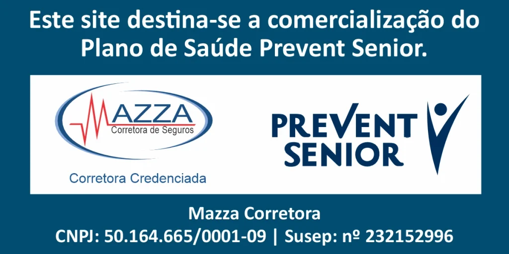 Mazza Corretora Autorizada Prevent Senior Banner oficial de corretora credenciada Prevent Senior, destacando a Mazza Corretora de Seguros com CNPJ e registro SUSEP para comercialização de planos de saúde.